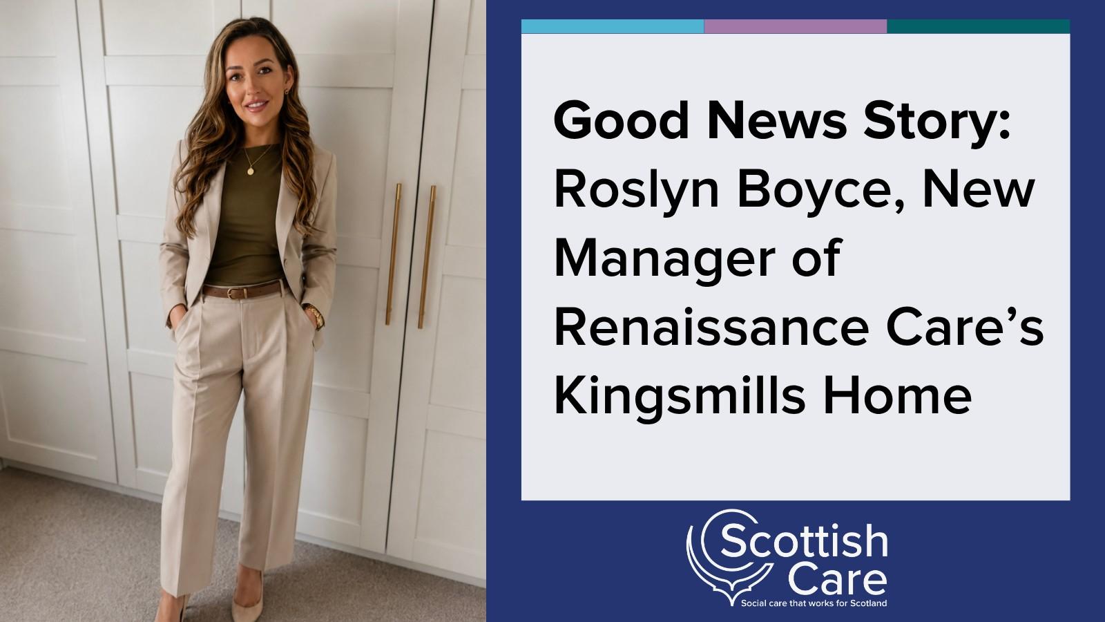 Good News Story – Roslyn Boyce: New Manager of Renaissance Care’s Kingsmills Home